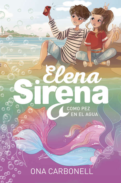 Book cover of Como pez en el agua (Serie Elena Sirena: Volumen 3)