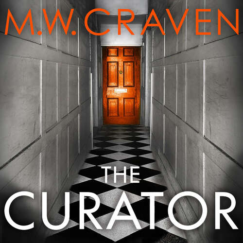 Book cover of The Curator: The new must-read thriller from the winner of the CWA Best Crime Novel of 2019 (Washington Poe #3)
