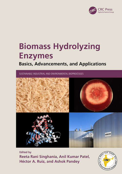Book cover of Biomass Hydrolyzing Enzymes: Basics, Advancements, and Applications (Sustainable Industrial and Environmental Bioprocesses)