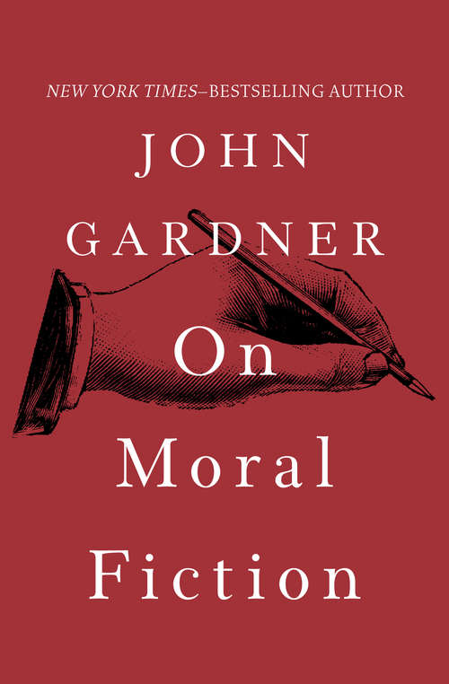 Book cover of On Moral Fiction
