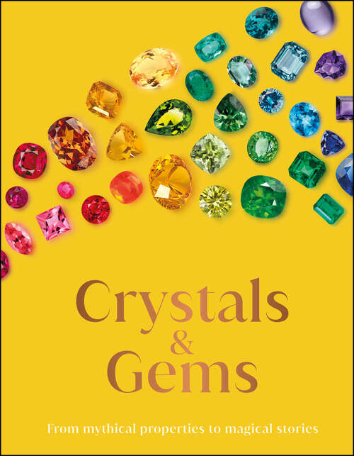 Book cover of Crystals and Gems (DK Secret Histories)