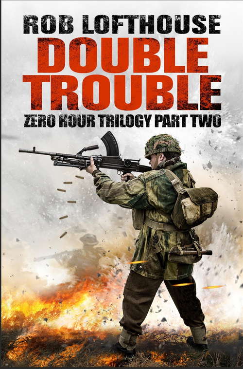 Book cover of Zero Hour Trilogy: Double Trouble: (2) (Zero Hour Trilogy)