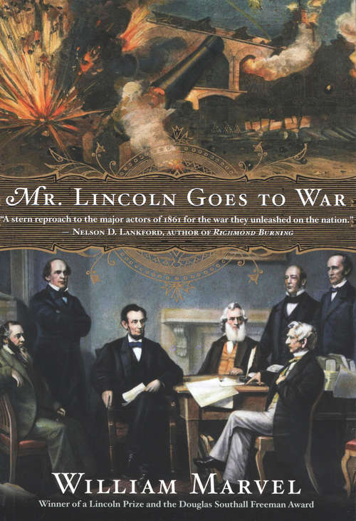 Book cover of Mr. Lincoln Goes to War