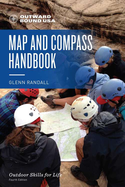 Book cover of Outward Bound Map and Compass Handbook (4th Edition) (Outward Bound)