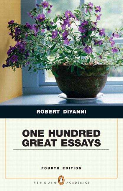 One Hundred Great Essays (4th edition)