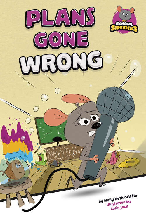 Book cover of Plans Gone Wrong (School Sidekicks Ser.)