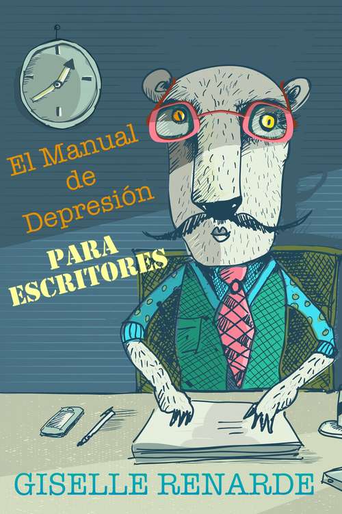 Book cover of El Manual de Depresión para Escritores