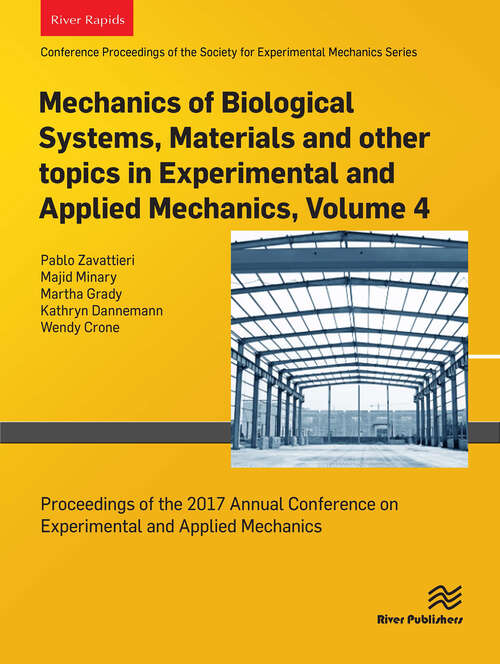 Book cover of Fracture, Fatigue, Failure and Damage Evolution, Volume 7: Proceedings of the 2017 Annual Conference on Experimental and Applied Mechanics (1)