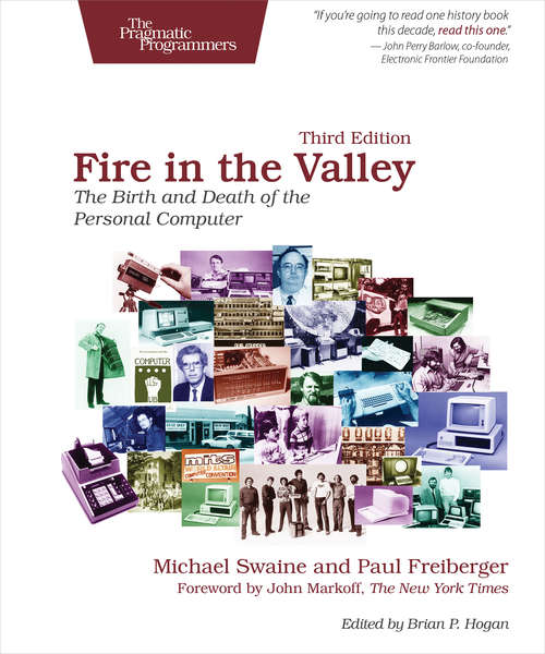 Book cover of Fire in the Valley: The Birth and Death of the Personal Computer