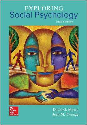 Exploring Social Psychology (Eighth Edition)