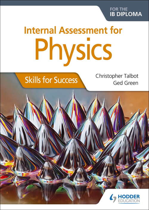 Book cover of Internal Assessment Physics for the IB Diploma: Skills for Success