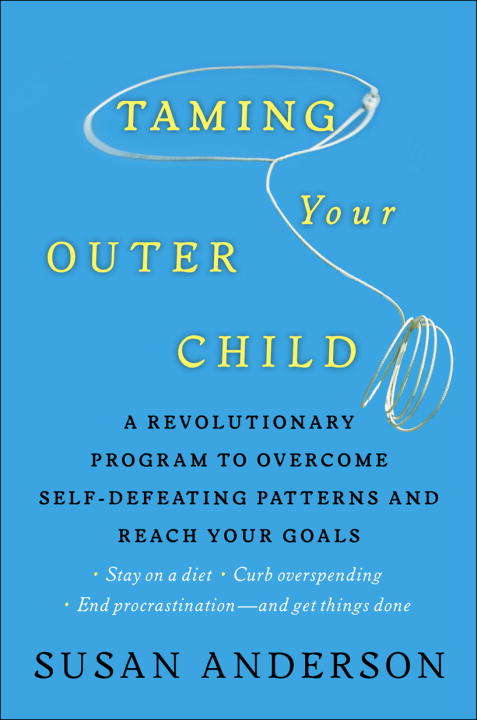 Book cover of Taming Your Outer Child