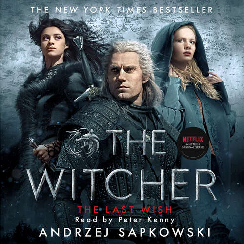 Book cover of The Last Wish: Introducing the Witcher - Now a major Netflix show (The Witcher #1)