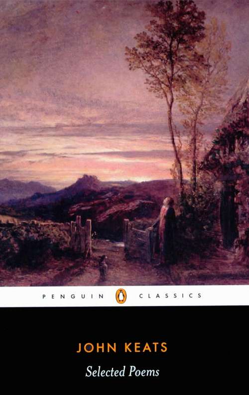 Book cover of John Keats: Selected Poems (Macmillan Collector's Library #188)