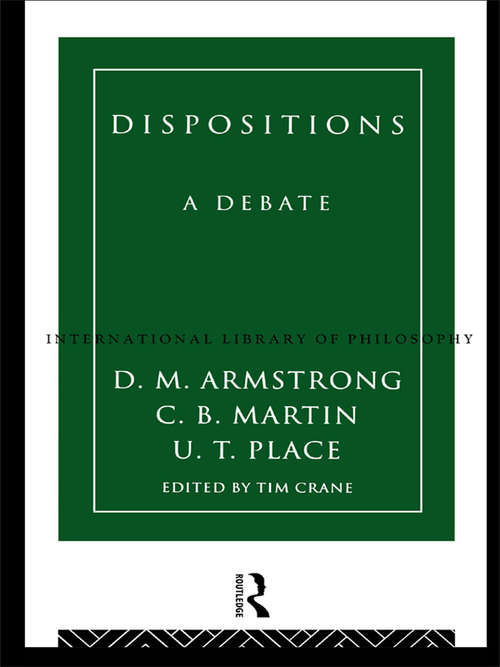 Book cover of Dispositions: A Debate (International Library of Philosophy)