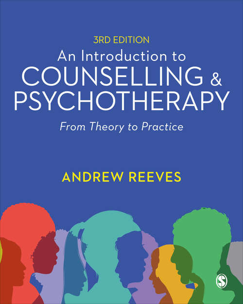 Book cover of An Introduction to Counselling and Psychotherapy: From Theory to Practice (Third Edition (Updated Edition))