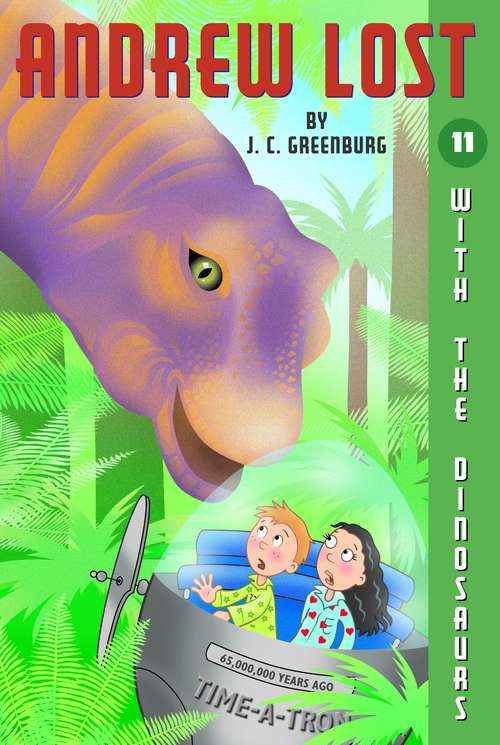 Book cover of Andrew Lost 11: With the Dinosaurs