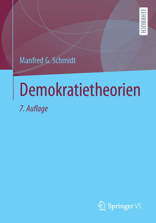 Book cover of Demokratietheorien (7., erweiterte und aktualisierte Auflage 2025)
