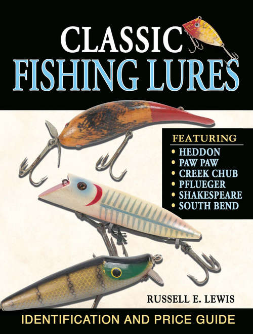 Book cover of Classic Fishing Lures