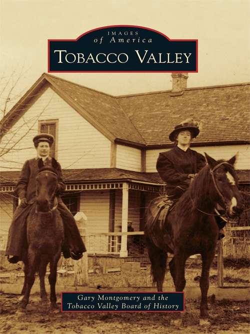 Tobacco Valley