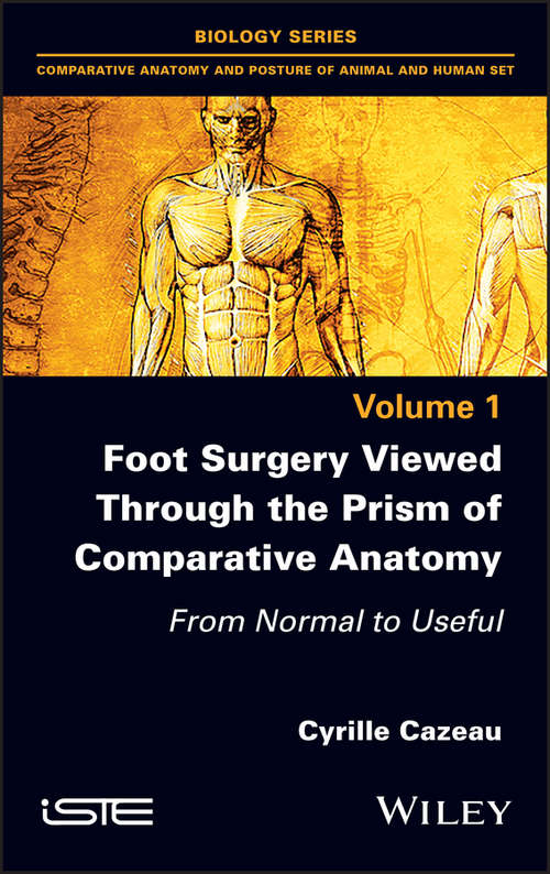 Book cover of Foot Surgery Viewed Through the Prism of Comparative Anatomy: From Normal to Useful