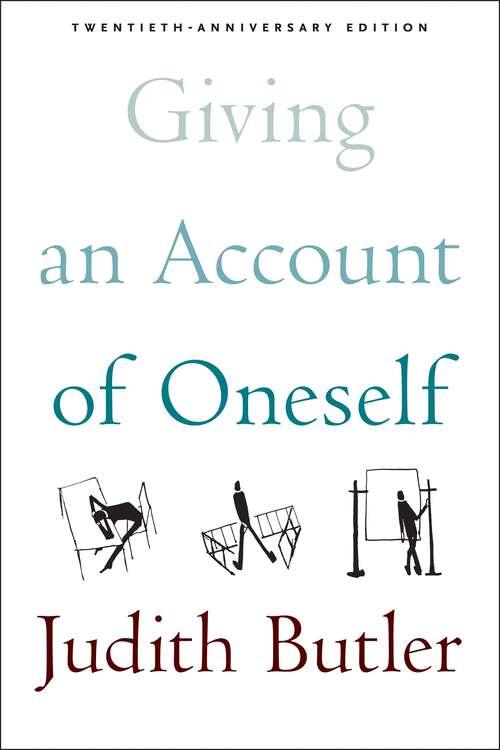 Book cover of Giving an Account of Oneself: Twentieth Anniversary Edition, with a new preface by the author (2)