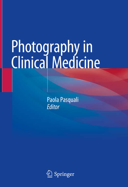 Book cover of Photography in Clinical Medicine (1st ed. 2020)
