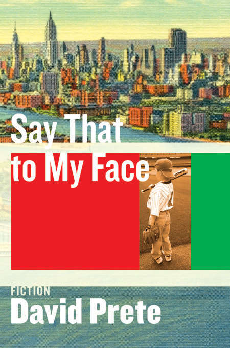 Book cover of Say That To My Face: Fiction