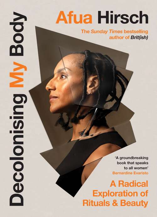 Book cover of Decolonising My Body: A radical exploration of rituals and beauty
