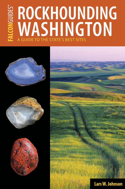 Book cover of Rockhounding Washington: A Guide to the State's Best Sites (Rockhounding Series)