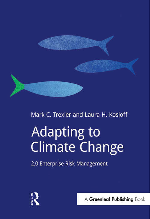 Book cover of Adapting to Climate Change: 2.0 Enterprise Risk Management (Doshorts Ser.)