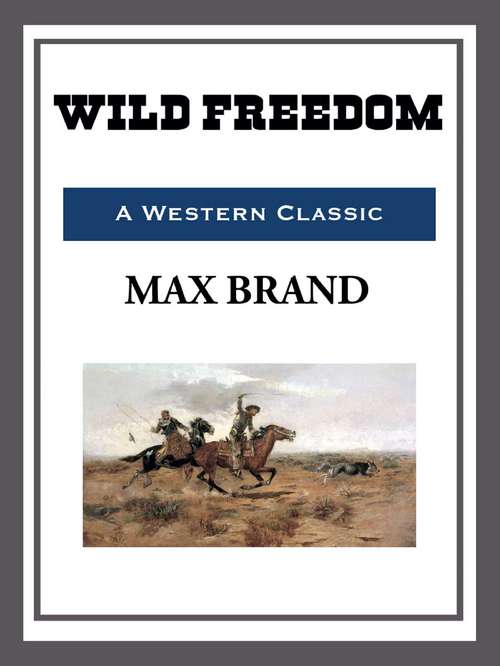 Book cover of Wild Freedom