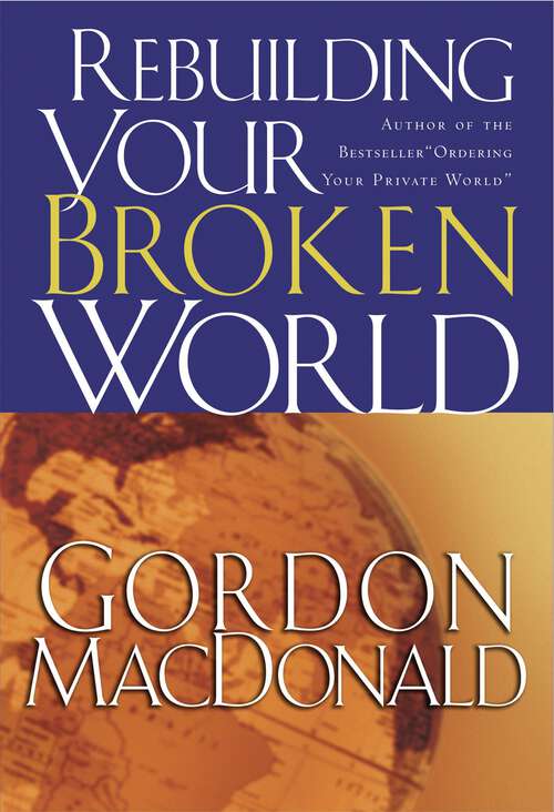 Book cover of Rebuilding Your Broken World