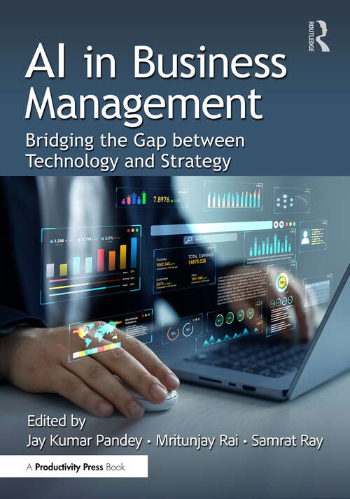 Book cover of AI in Business Management: Bridging the Gap between Technology and Strategy (1)