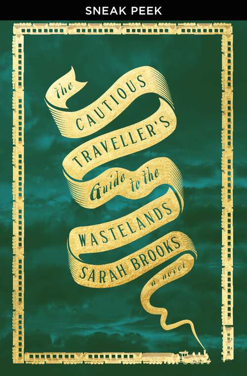 Book cover of Sneak Peek for The Cautious Traveller's Guide to the Wastelands