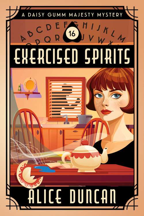 Book cover of Exercised Spirits: Historical Cozy Mystery (Daisy Gumm Majesty Mystery #16)