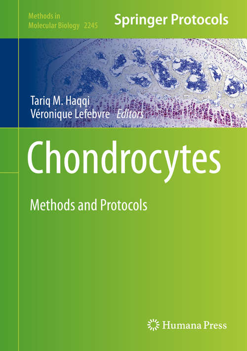 Book cover of Chondrocytes: Methods and Protocols (1st ed. 2021) (Methods in Molecular Biology #2245)