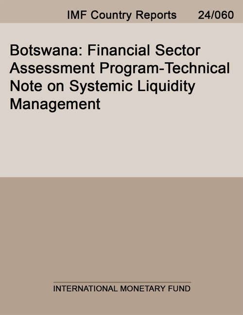 Book cover of Botswana: Financial Sector Assessment Program-Technical Note on Systemic Liquidity Management
