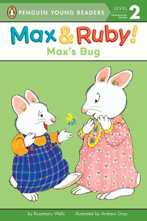 Book cover of Max's Bug (Max and Ruby)