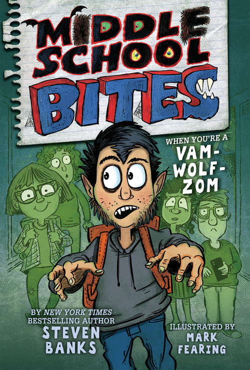Book cover of Middle School Bites (Middle School Bites #1)