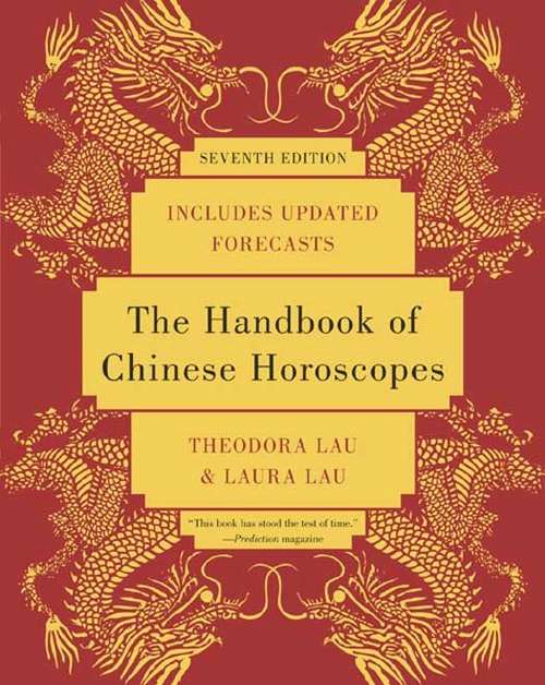 The Handbook of Chinese Horoscopes 7e
