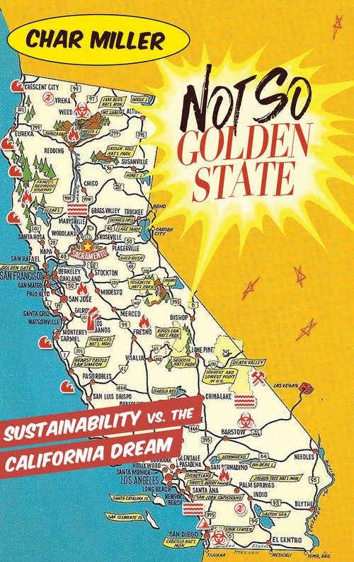 Not So Golden State: Sustainability vs. the California Dream