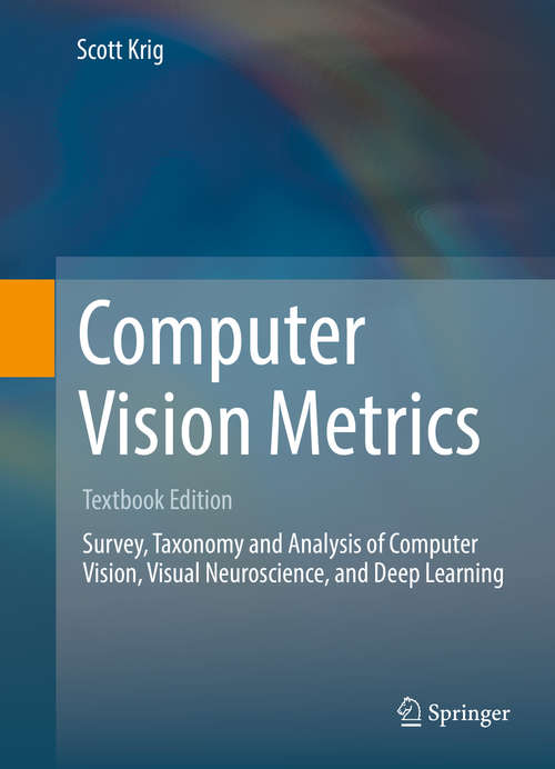 Book cover of Computer Vision Metrics: Textbook Edition