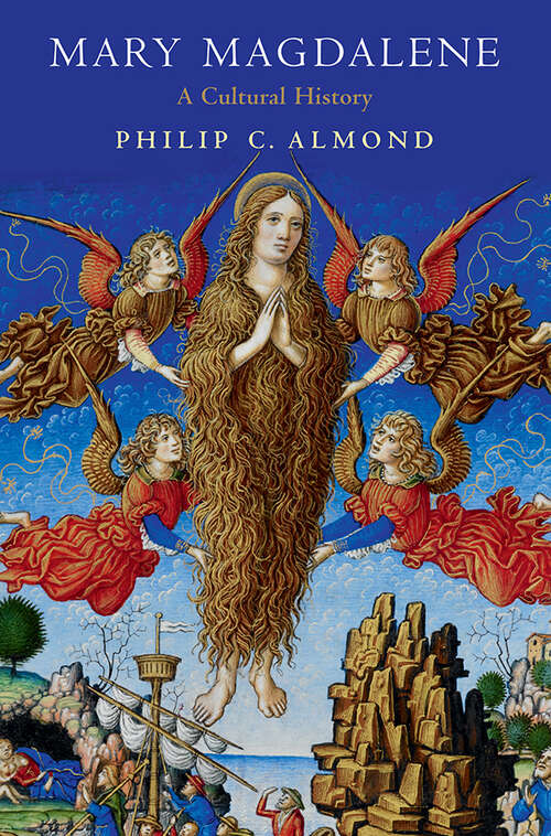 Book cover of Mary Magdalene: A Cultural History