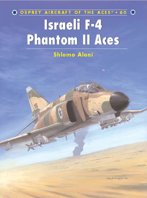 Book cover of Israeli F-4 Phantom II Aces
