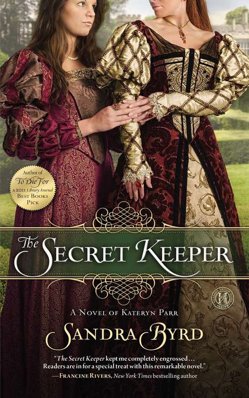 Book cover of The Secret Keeper: A Novel of Kateryn Parr