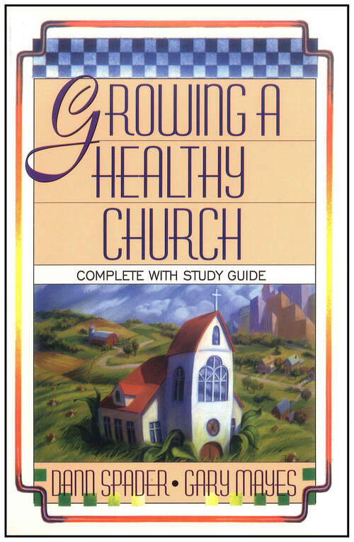 Growing A Healthy Church