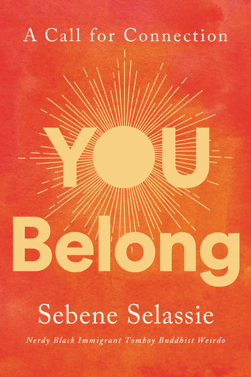 Book cover of You Belong: A Call for Connection
