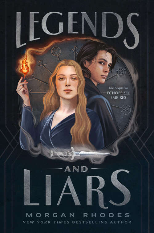 Book cover of Legends and Liars (Echoes and Empires #2)
