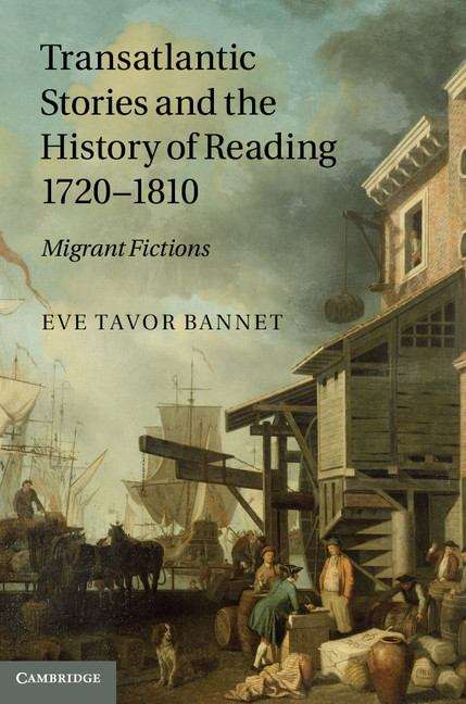 Book cover of Transatlantic Stories and the History of Reading, 1720–1810